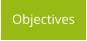 Objectives